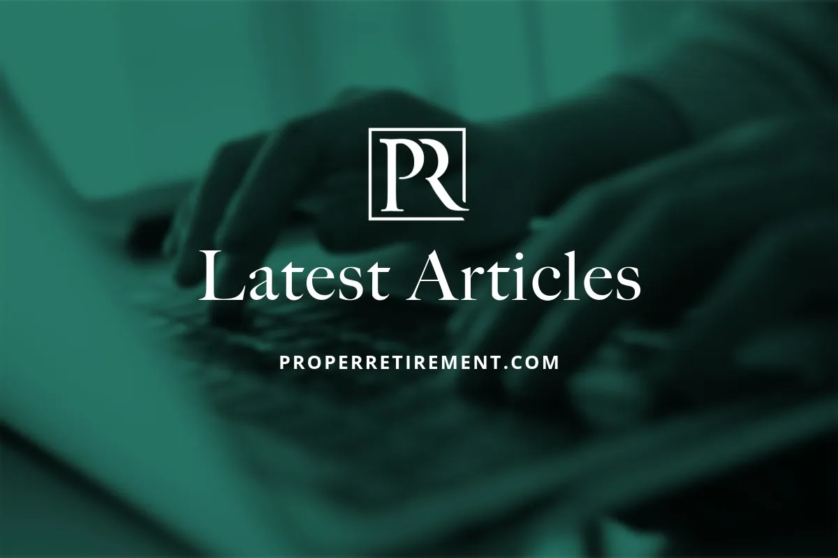 Blog | Proper Retirement